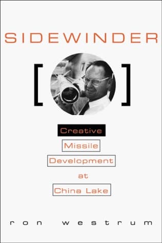 Cover of Sidewinder: Creative Missile Development at China Lake