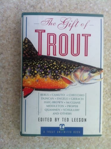 Cover of The Gift of Trout: A Treasury of Great Writing about Trout and Trout Fishing