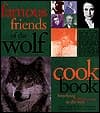 Cover of Famous Friends of the Wolf Cookbook Benefiting Wolf Recovery in the West