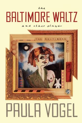 Cover of The Baltimore Waltz and Other Plays