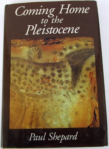 Cover of Coming Home to the Pleistocene