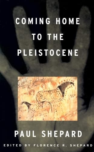 Cover of Coming Home to the Pleistocene