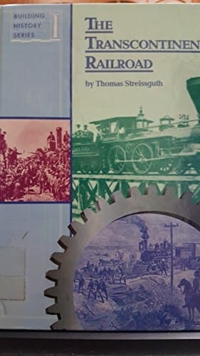 Cover of The Transcontinental Railroad