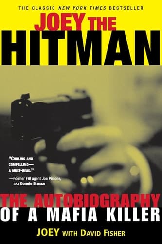 Cover of Joey the Hitman The Autobiography of a Mafia Killer
