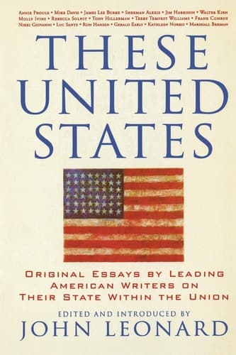 Cover of These United States Original Essays by Leading American Writers on Their State Within the Union