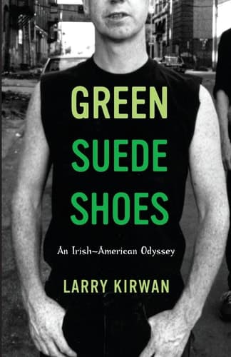 Cover of Green Suede Shoes: An Irish-American Odyssey