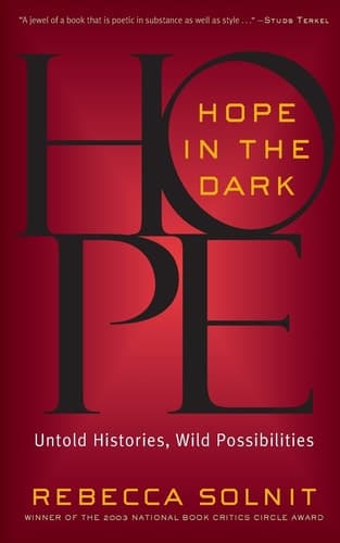 Cover of Hope in the Dark Untold Histories, Wild Possibilities