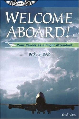 Cover of Welcome Aboard! Your Career as a Flight Attendant