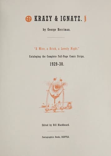 Cover of Krazy & Ignatz (03) "a Mice, a Brick, a Lovely Night" : Cataloging the Complete Full-page Comic Strips, 1929-1930