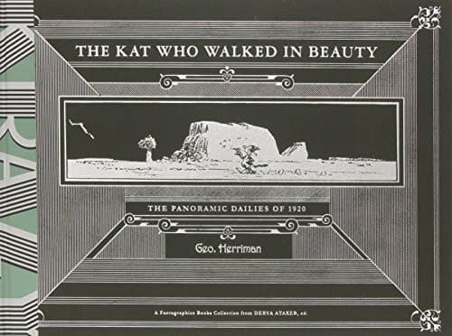 Cover of The Kat who Walked in Beauty The Panoramic Dailies of 1920