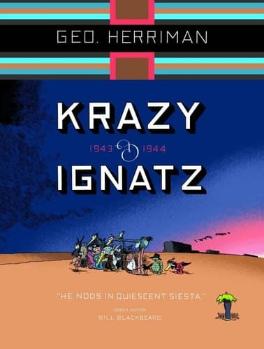 Cover of Krazy & Ignatz 1943-1944 He Nods in Quiescent Siesta