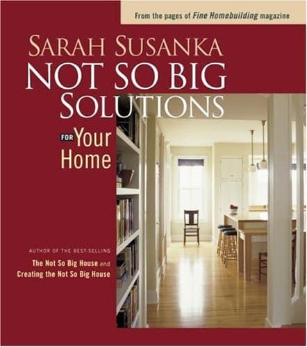 Cover of Not So Big Solutions for Your Home