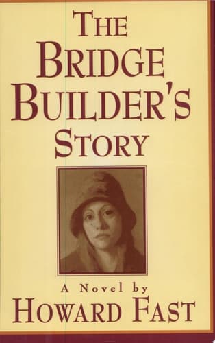 Cover of The Bridge Builder's Story A Novel