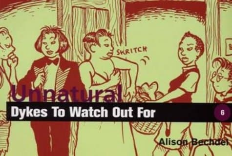 Cover of Unnatural Dykes to Watch Out for
