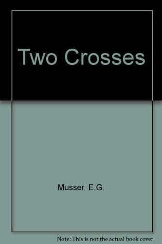 Cover of Two Crosses A Novel