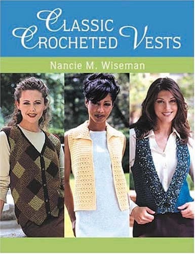Cover of Classic Crocheted Vests