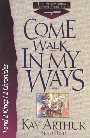 Cover of Come Walk in My Ways 1 and 2 Kings and 2 Chronicles