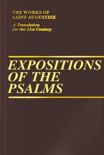 Cover of Expositions of the Psalms 1-32 (Vol. III/15) (The Works of Saint Augustine: A Translation for the 21st Century)