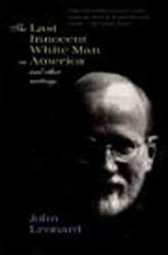 Cover of The Last Innocent White Man in America And Other Writings