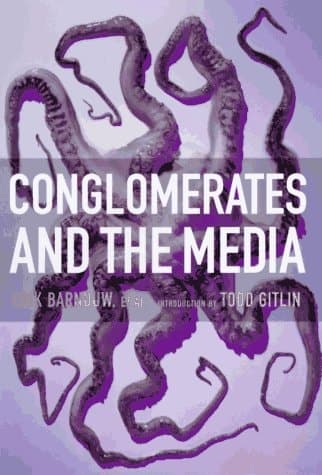 Cover of Conglomerates and the Media