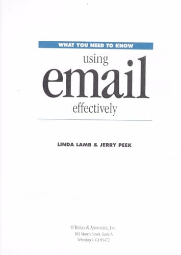 Cover of Using Email Effectively (What You Need to Know)