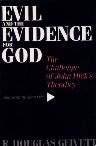 Cover of Evil and the Evidence for God The Challenge of John Hick's Theodicy