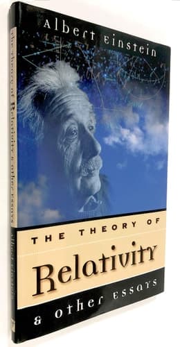 Cover of The Theory of Relativity, & Other Essays