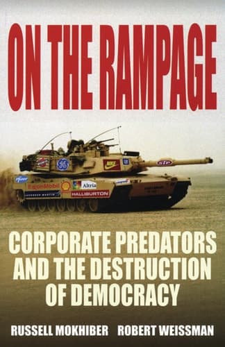 Cover of On the Rampage: Corporations Plundering the Global Village