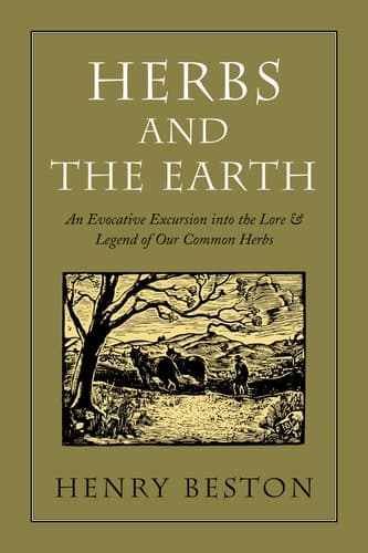 Cover of Herbs and the Earth An Evocative Excursion Into the Lore and Legend of Our Common Herbs