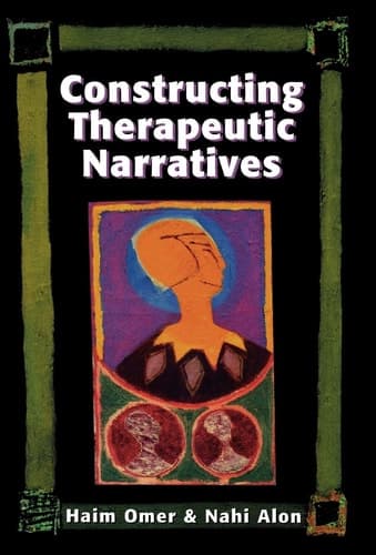 Cover of Constructing Therapeutic Narratives