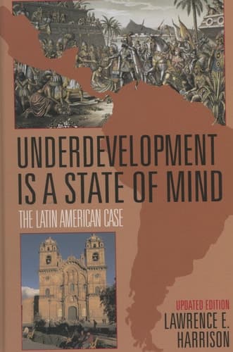Cover of Underdevelopment Is a State of Mind The Latin American Case