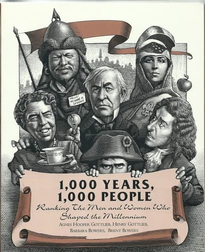 Cover of 1,000 Years, 1,000 People: Ranking the Men and Women Who Shaped the Millennium