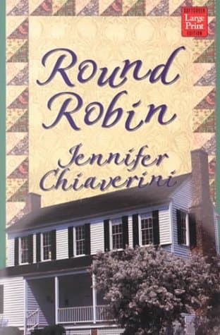 Cover of Round Robin An Elm Creek Quilts Novel