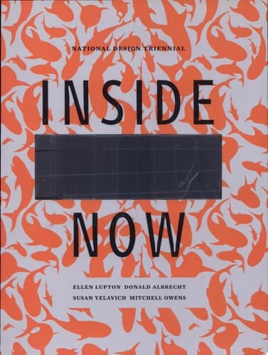 Cover of Inside Design Now The National Design Triennial