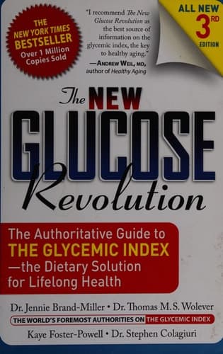 Cover of The New Glucose Revolution: The Authoritative Guide to the Glycemic Index - the Dietary Solution for Lifelong Health