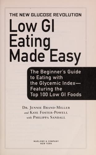 Cover of The New Glucose Revolution Low GI Eating Made Easy The Beginner's Guide to Eating with the Glycemic Index-Featuring the Top 100 Low GI Foods
