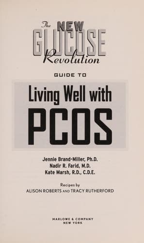Cover of The New Glucose Revolution Guide to Living Well with PCOS Lose Weight, Boost Fertility and Gain Control Over Polycystic Ovarian Syndrome with the Glycemic Index