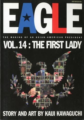 Cover of Eagle:The Making Of An Asian-American President, Vol. 14 The First Lady