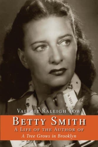 Cover of Betty Smith: A Life of the Author of a Tree Grows in Brooklyn