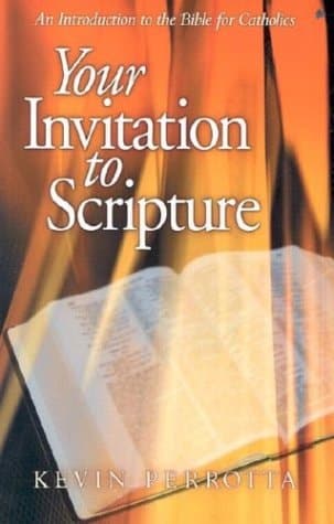 Cover of Your Invitation to Scripture An Introduction to the Bible for Catholics