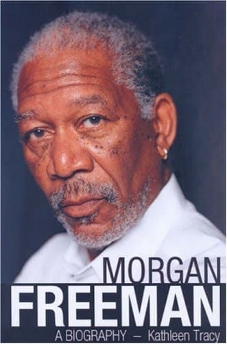 Cover of Morgan Freeman: A Biography