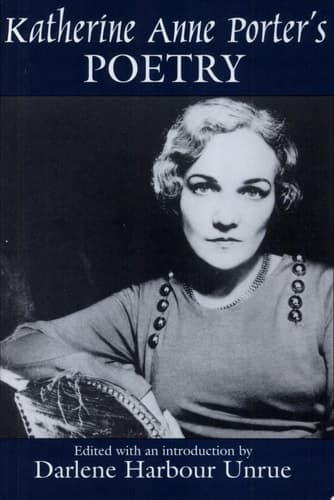 Cover of Katherine Anne Porter's Poetry