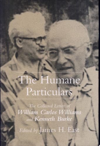 Cover of The Humane Particulars The Collected Letters of William Carlos Williams and Kenneth Burke