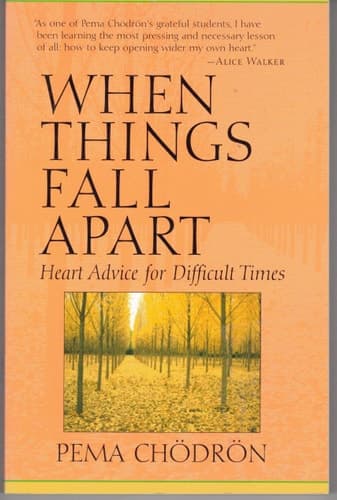 Cover of When Things Fall Apart Heartfelt Advice for Hard Times