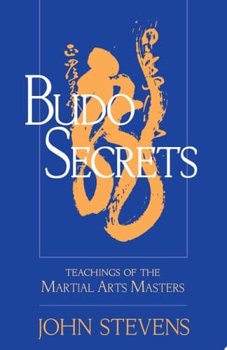 Cover of Budo Secrets Teachings of the Martial Arts Masters