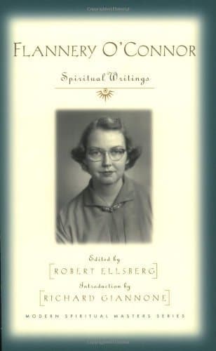 Cover of Flannery O'Connor: Spiritual Writings (Modern Spiritual Masters Series.)