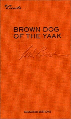 Cover of Brown Dog of the Yaak: Essays on Art and Activism (Credo series)