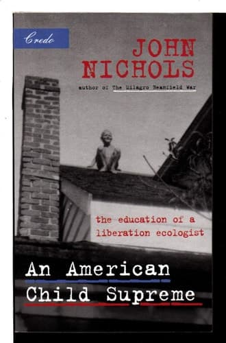 Cover of An American Child Supreme: The Education of a Liberation Ecologist