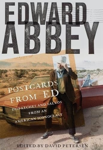 Cover of Postcards from Ed: Dispatches and Salvos from an American Iconoclast