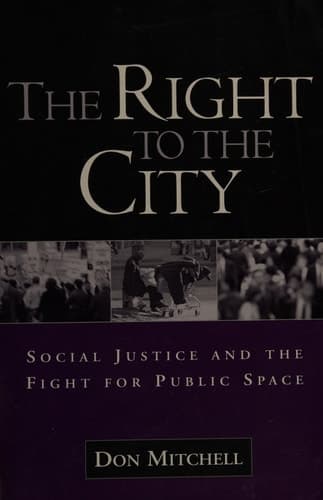 Cover of The Right to the City Social Justice and the Fight for Public Space